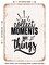 DECORATIVE METAL SIGN - Collect Moments Not Things - Vintage Rusty Look